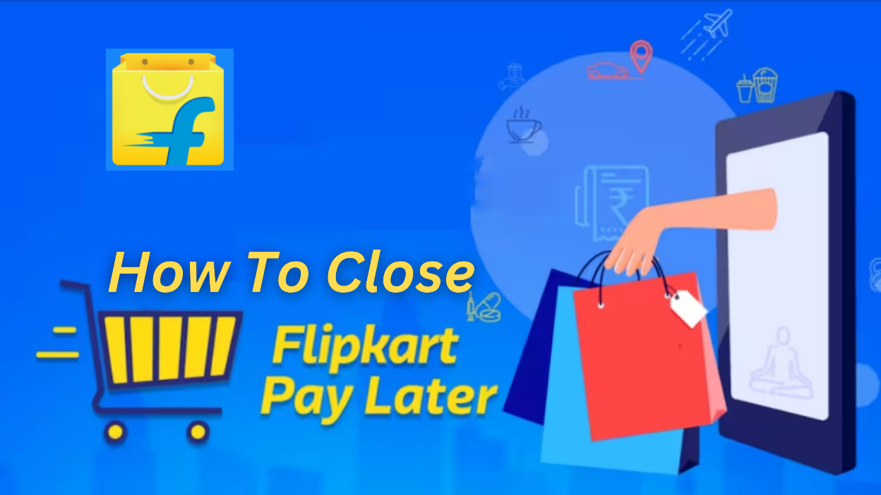 How to close flipkart pay later?